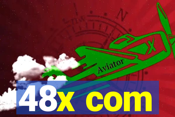 48x com
